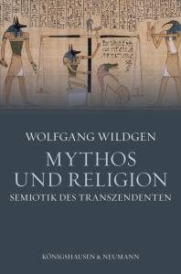 Cover zu Mythos und Religion (ISBN 9783826072895)