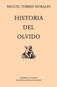 Cover zu Historia del Olvido (ISBN 9783826073120)