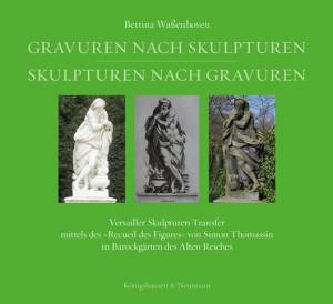 Cover zu Gravuren nach Skulpturen – Skulpturen nach Gravuren (ISBN 9783826073144)