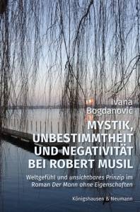 Cover zu Mystik, Unbestimmtheit und Negativität bei Robert Musil (ISBN 9783826073199)