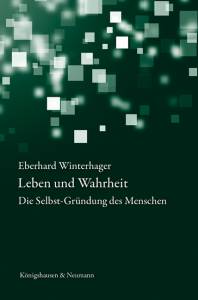 Cover zu Leben und Wahrheit (ISBN 9783826073434)