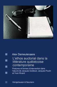 Cover zu L’ethos auctorial dans la littérature québécoise contemporaine (ISBN 9783826073809)
