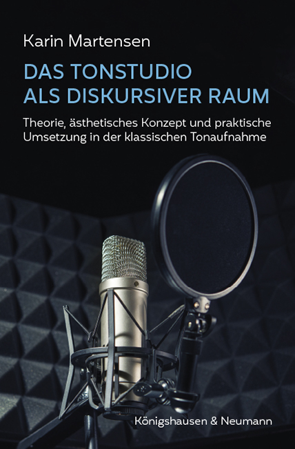 Cover zu Das Tonstudio als diskursiver Raum (ISBN 9783826073908)