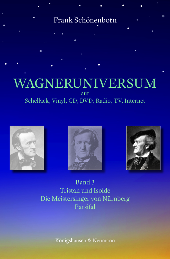 Cover zu WAGNERUNIVERSUM auf Schellack, Vinyl, CD, DVD, Radio, TV, Internet (ISBN 9783826073946)