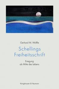 Cover zu Schellings Freiheitsschrift (ISBN 9783826074004)