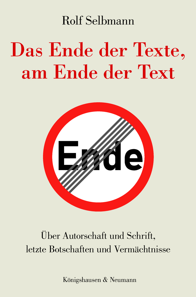 Cover zu Das Ende der Texte, am Ende der Text (ISBN 9783826074028)