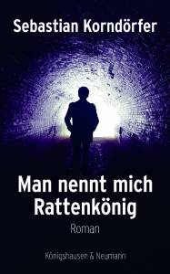 Cover zu Man nennt mich Rattenkönig (ISBN 9783826074172)