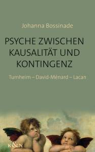 Cover zu Psyche zwischen Kausalität und Kontingenz (ISBN 9783826074240)