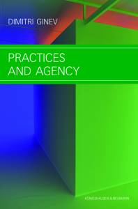 Cover zu Practices and Agency (ISBN 9783826074325)