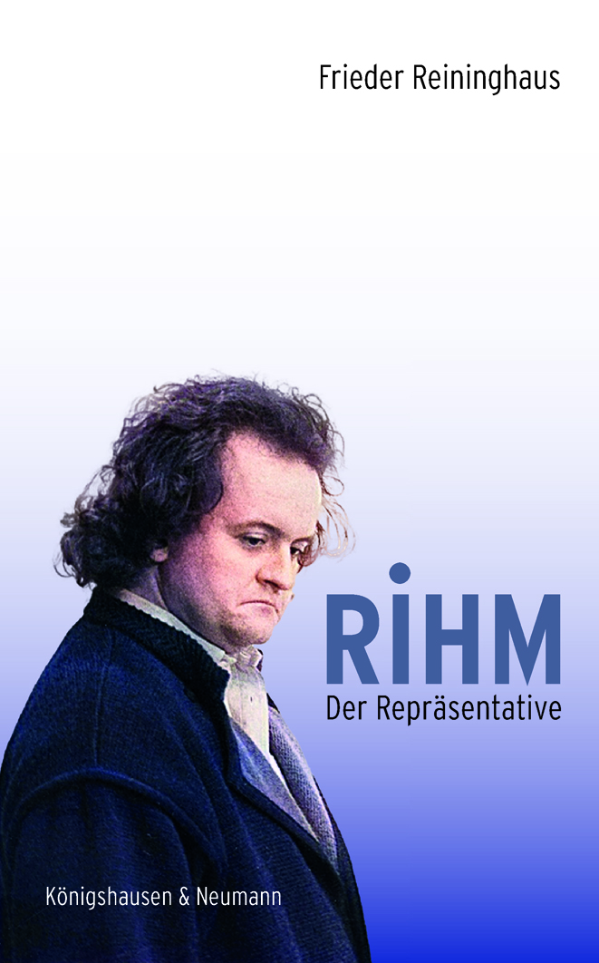 Cover zu Rihm. Der Repräsentative (ISBN 9783826074455)
