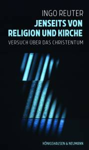 Cover zu Jenseits von Religion und Kirche (ISBN 9783826074462)