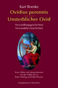 Cover zu Ovidius perennis – Unsterblicher Ovid (ISBN 9783826074622)
