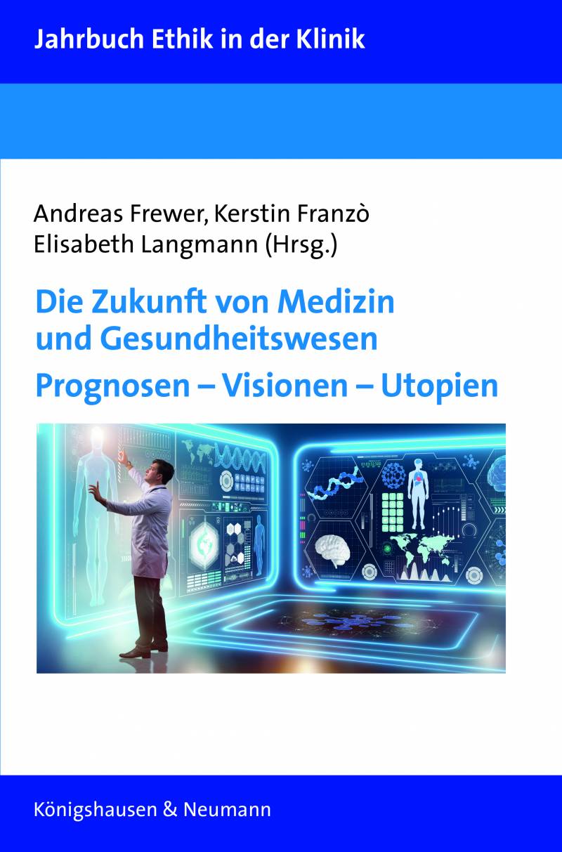 Cover zu Die Zukunft von Medizin und Gesundheitswesen (ISBN 9783826074844)