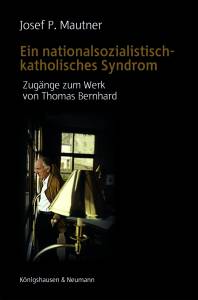 Cover zu Ein nationalsozialistisch-katholisches Syndrom (ISBN 9783826074936)