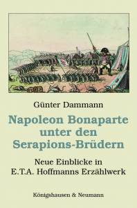 Cover zu Napoleon Bonaparte unter den Serapions-Brüdern (ISBN 9783826074998)