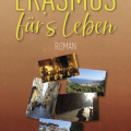 Cover zu Erasmus für's Leben (ISBN 9783826075179)