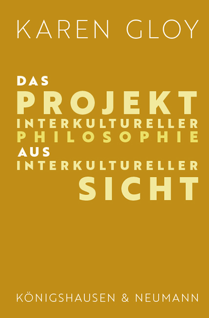 Cover zu Das Projekt interkultureller Philosophie aus interkultureller Sicht (ISBN 9783826075186)