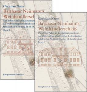 Cover zu Balthasar Neumanns Weinhändlerschloß (ISBN 9783826075384)