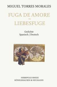 Cover zu Fuga de amor – Liebesfuge (ISBN 9783826075438)