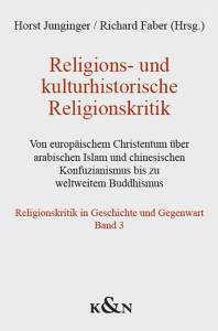 Cover zu Religions- und kulturhistorische Religionskritik (ISBN 9783826075872)