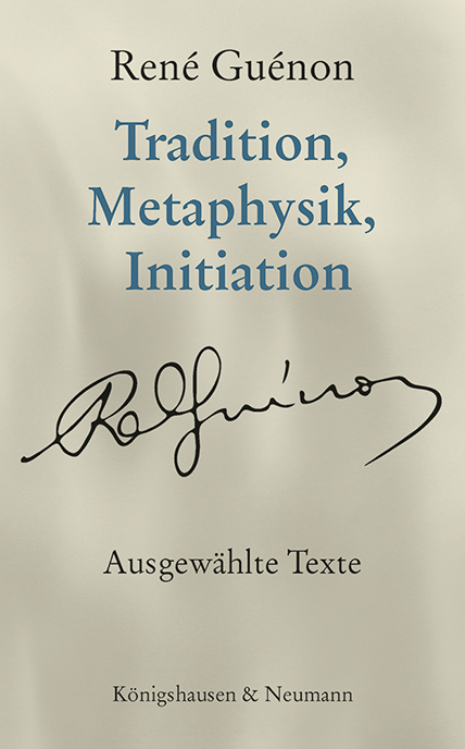 Cover zu Tradition, Metaphysik, Initiation (ISBN 9783826075940)