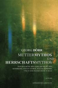 Cover zu Muttermythos und Herrschaftsmythos (ISBN 9783826080388)