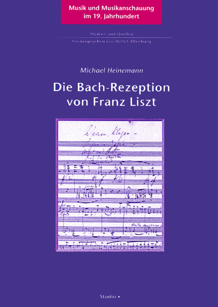 Cover zu Die Bach-Rezeption von Franz Liszt (ISBN 9783895640049)