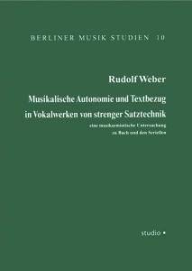 Cover zu Musikalische Autonomie und Textbezug in Vokalwerken von strenger Satztechnik (ISBN 9783895640193)