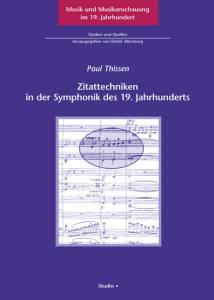 Cover zu Zitattechniken in der Symphonik des 19. Jahrhunderts (ISBN 9783895640285)