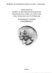 Cover zu Studien zu den Klaviertranskriptionen Schumannscher Lieder von Franz Liszt, Clara Schumann und Carl Reinecke (ISBN 9783895640391)