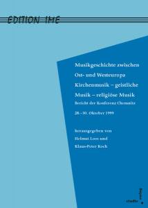 Cover zu Musikgeschichte zwischen West- und Osteuropa (ISBN 9783895640728)
