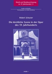 Cover zu Die kirchliche Szene in der Oper des 19. Jahrhunderts (ISBN 9783895641084)