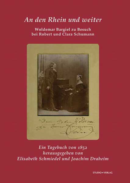 Cover zu An den Rhein und weiter. Woldemar Bargiel zu Besuch bei Robert und Clara Schumann (ISBN 9783895641343)