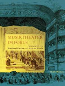 Cover zu Musiktheater im Fokus (ISBN 9783895641619)