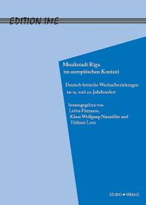 Cover zu Musikstadt Riga im europäischen Kontext (ISBN 9783895641763)