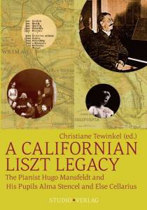 Cover zu A Californian Liszt Legacy (ISBN 9783895641770)